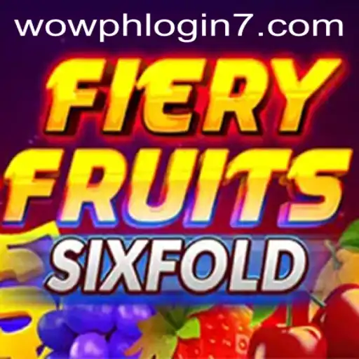 An In-Depth Look at 'FieryFruitsSixFold' and 'wowph login'